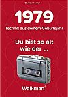 1979 - Technik aus deinem Geburtsjahr