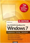 Das Franzis Handbuch für Windows 7 - XL Sonderausgabe