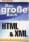 Das große Buch HTML und XML