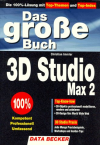 Das große Buch 3D Studio Max 2
