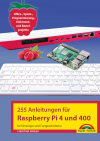 255 Anleitungen für Raspberry Pi 4 und 400
