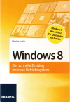 Windows 8 Schnelleinstieg