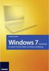 Windows 7 - Sicherheit - so sichern Sie Ihre Daten vor Verlust und Betrug